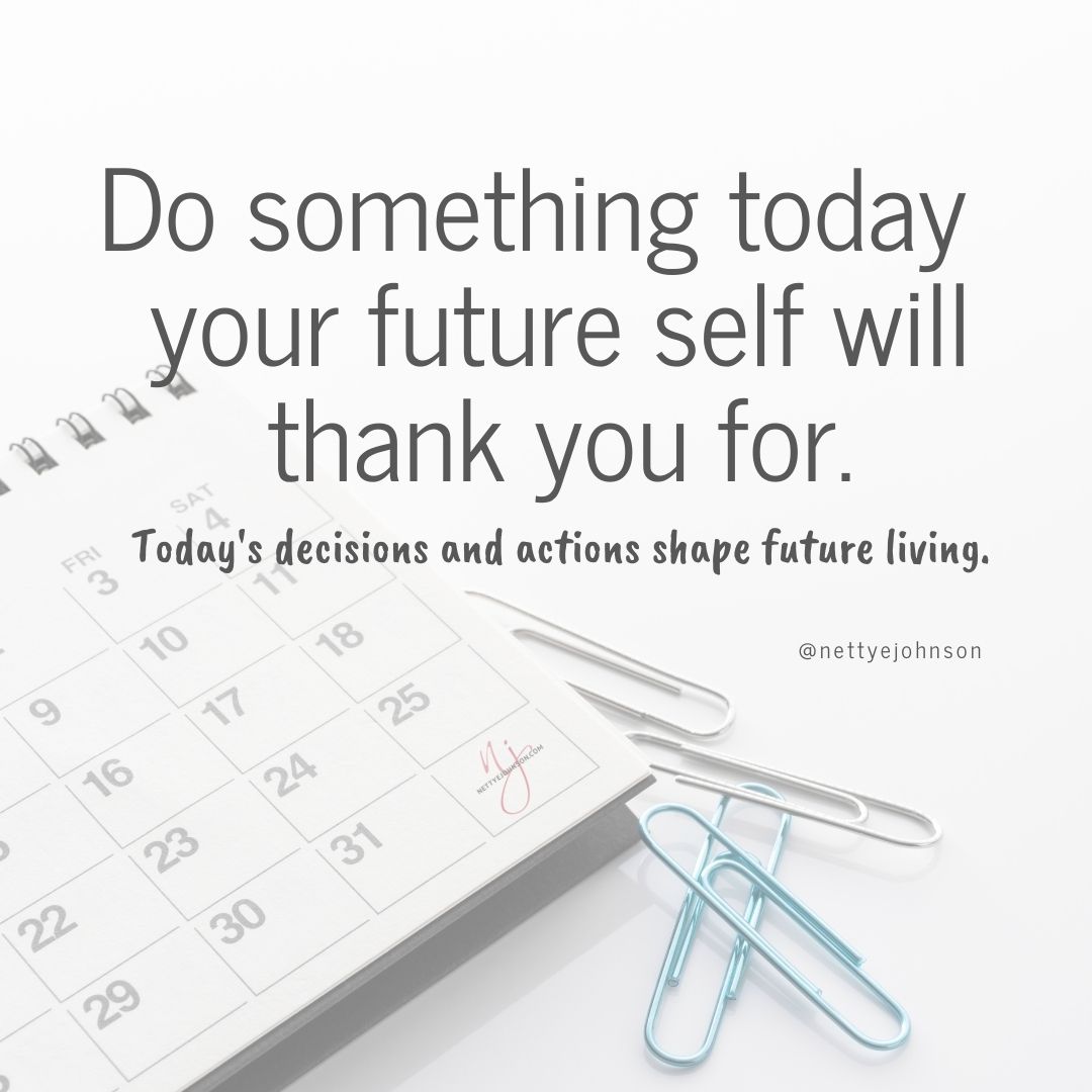 Nettye Johnson Quote Image - Do Something Today