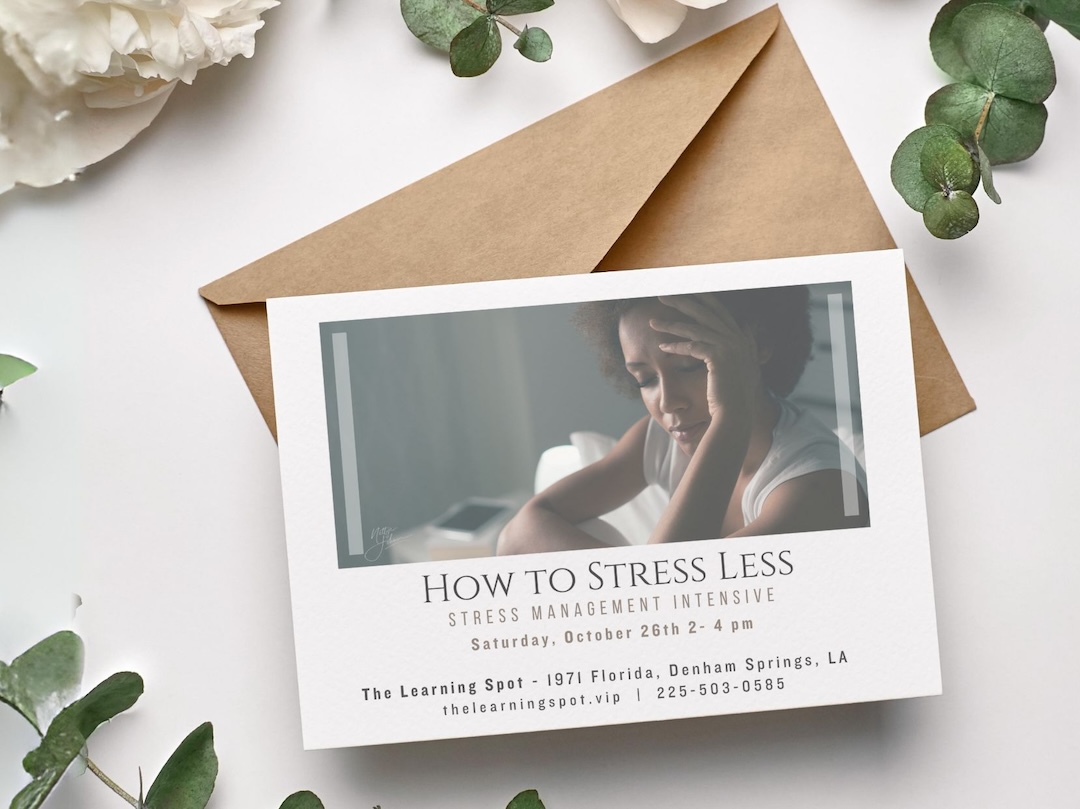How to Stress Less Stress Management Intensive
